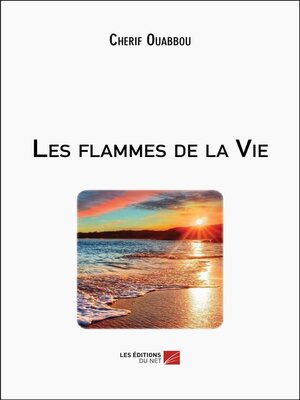 cover image of Les flammes de la Vie